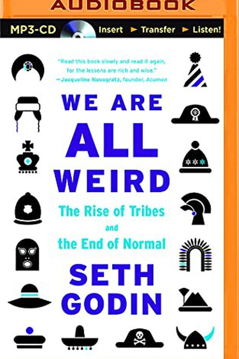 We Are All Weird